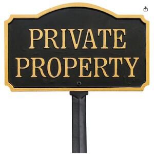 One “Private Property” GardenBoss Statement Plaque/Sign with 21 inch Lawn Stake